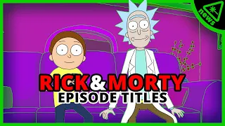 What the Rick and Morty Season 4 Episode Titles Reveal! (Nerdist News w/ Amy Vorpahl)