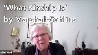 Reading Group: 'What Kinship Is,' by Marshall Sahlins