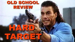 Hard Target 1993 - Old School Classic Review