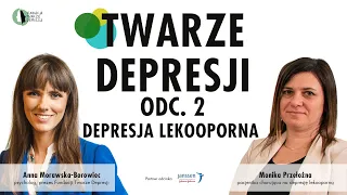 "Twarze depresji"odc. 2: "Depresja lekooporna"