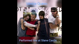 Red Hot Chili Peppers - Venice Queen (Live 2003- Slane Castle)