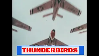 U.S. AIR FORCE THUNDERBIRDS HISTORIC FILM 1953-1969   23754