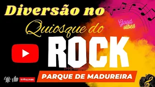 Parque de Madureira - Quiosque do Rock!!! 🎸🎤🎶🔊
