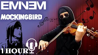 Eminem - Mockingbird Violin Cover [1 Hour Version]