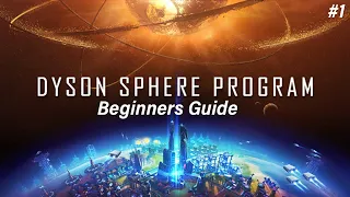 Dyson Sphere Program Gameplay ► Beginners Guide! ► Factory Simulation Strategy Game 2021