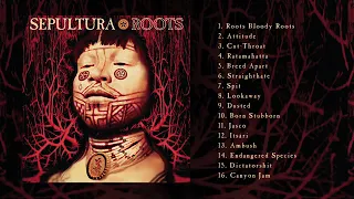 Sepultura - Roots (Full Album, 1996)