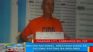 British national, arestado dahil sa patong-  patong na reklamo