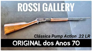 ROSSI GALLERY Anos 70, a Original PUMP 22 Clássica. Teste e Apresentação do .22 LR