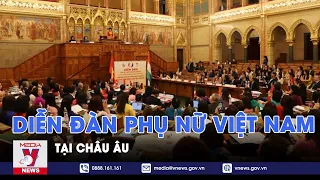 Diễn đàn Phụ nữ Việt Nam tại châu Âu - VNEWS