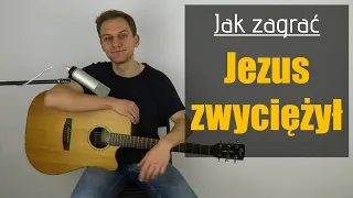 #239 Jak zagrać na gitarze Jezus zwyciężył [WIELKANOC 2020] - JakZagrac.pl