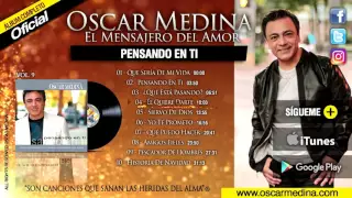 Oscar Medina - Pensando En Ti (Álbum Completo)