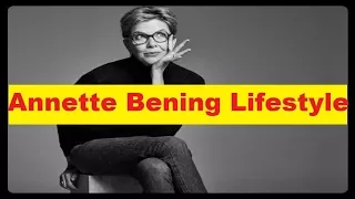 Annette Bening Net Worth, Cars, House, Income and Luxurious Lifestyle