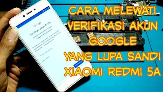 Cara Melewati Verifikasi Akun Google Xiaomi Redmi 5a/4a/6a & Xiaomi Lainnya cek deskripsi jika gagal