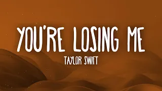 Taylor Swift - You're Losing Me (From The Vault) Lyrics