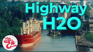 Highway H2O - The Great Lakes-St Lawrence Seaway