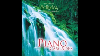 Piano Cascades - Dan Gibson & John Herberman