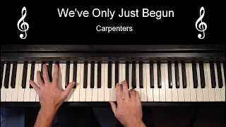 We've Only Just Begun - Carpenters - Piano Solo