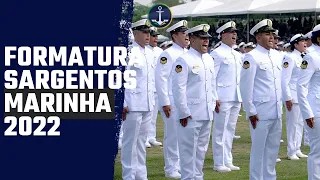 FORMATURA DOS SARGENTOS - MARINHA DO BRASIL - CIAA - C-ESP-HABSG 2022