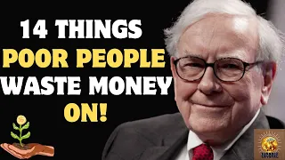 Warren Buffett: "14 Things POOR People Waste Money On!" FRUGAL LIVING, Financial Independence