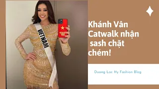 Hoa Hậu Khánh Vân nhận sash và catwalk đầy thu hút | Miss Universe 2021