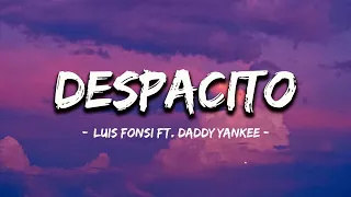 Despacito - Luis Fonsi (Lyrics) ft. Daddy Yankee