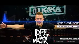 ☢The Best Of DJ KAKA☢ vol 3| DeeJayMagik