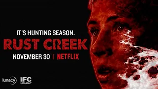 "Rust Creek" Netflix Announcement