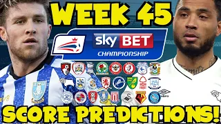 My Championship Week 45 Score Predictions! What Will Happen On The Penultimate Weekend?!