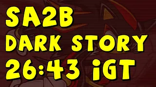 Sonic Adventure 2: Battle | Dark story speedrun in 37:58 RTA 26:43 IGT