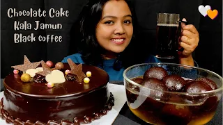 Eating Chocolate 🍫 Cake + Kala Jamun + Black Coffee | Cake & Sweet Mukbang ASMR 🤤