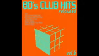 80's Club Hits Reloaded Vol.6 (Maximus)