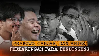 Prabowo, Ganjar, Dan Anies, Pertarungan Para Pendongeng Ft. Ferry Irwandi