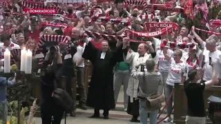 Hymne des 1. FC Köln im Kölner Dom - Fan-Andacht ( 7. August 2022)