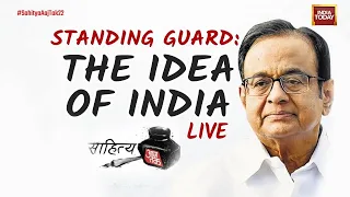 P Chidambaram LIVE: P Chidambaram On Sahitya Aaj Tak | The Idea Of India | Sahitya Aaj Tak 2022 LIVE