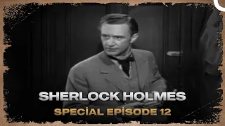 Sherlock Holmes | Special Episode 12