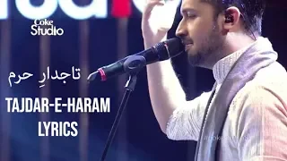 Atif Aslam, Tajdar-e-Haram Lyrics, Coke Studio Season 8, Episode 1