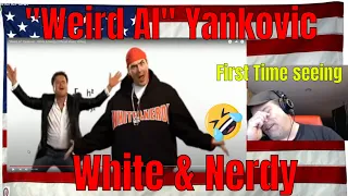 "Weird Al" Yankovic - White & Nerdy (Official Music Video) - REACTION - First Time Music Video!