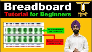 How to use a breadboard in Hindi: A beginner's guide  | Step-by-step tutorial