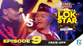 Himalaya Lok Star | EPISODE 9 FACE OFF | Prakash Saput, Jyoti Magar, Kumar Basnet, Ramji, Kulendra