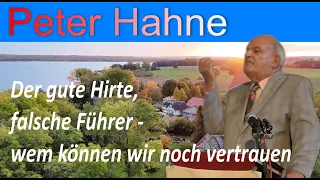 Peter Hahne - Der gute Hirte, falsche Führer - wem können wir noch vertrauen?"