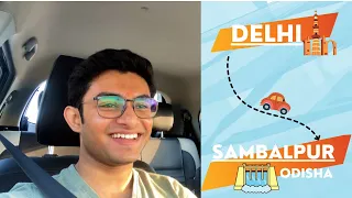 Delhi to Odisha by Road - Day 1 | 1447 Kms by Road | Satwikk Panigrahy Vlogs