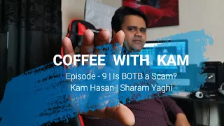 Is BOTB a Scam? | Coffee With Kam | Episode - 9