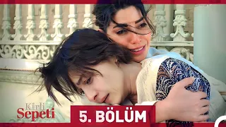 Kirli Sepeti 5. Bölüm