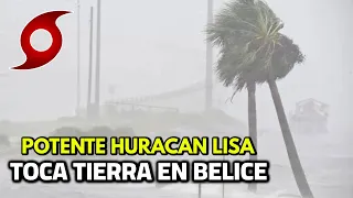 FIRST IMAGES, THE POWERFUL HURRICANE LISA HAS JUST MADE LAND IN BELIZE WITH WINDS OF 100KM/H