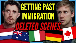 Getting Past Immigration (DELETED SCENES)