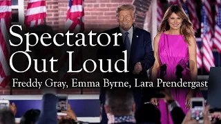 Freddy Gray, Emma Byrne and Lara Prendergast | Spectator Out Loud