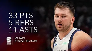 Luka Doncic 33 pts 5 rebs 11 asts vs Jazz 22/23 season