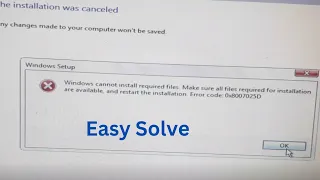 Windows cannot install requires file.Error code: 0x8007025D