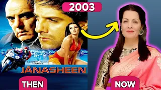 JANASHEEN (2003-2023) MOVIE CAST || THEN AND NOW || #thenandnow50 #bollywoodmovies