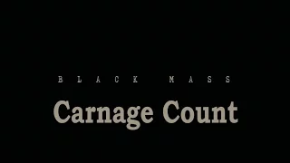 Black Mass (2015) Carnage Count